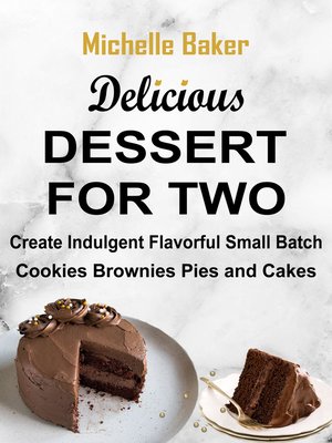 cover image of Delicious Dessert For Two